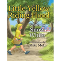 Little Yellow Riding Hood