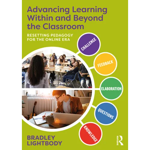 Advancing Learning Within and Beyond the Classroom: Resetting Pedagogy for the Online Era