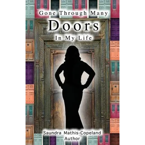 Gone Through Many Doors in My Life