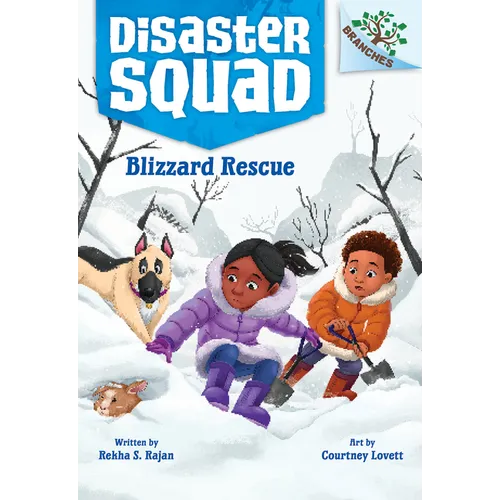 Blizzard Rescue: A Branches Book (Disaster Squad #3): Volume 3