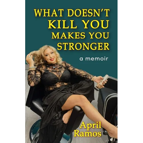 What Doesn't Kill You Makes You Stronger
