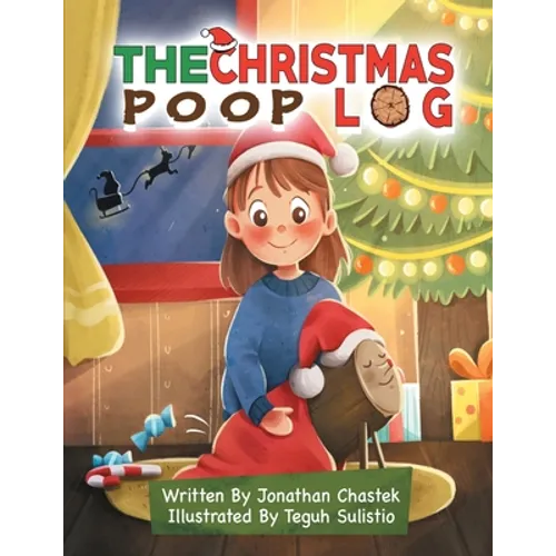 The Christmas Poop Log: A Christmas Tradition