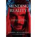 Mending Reality: An Advocate's Existential Journey with Mental Health