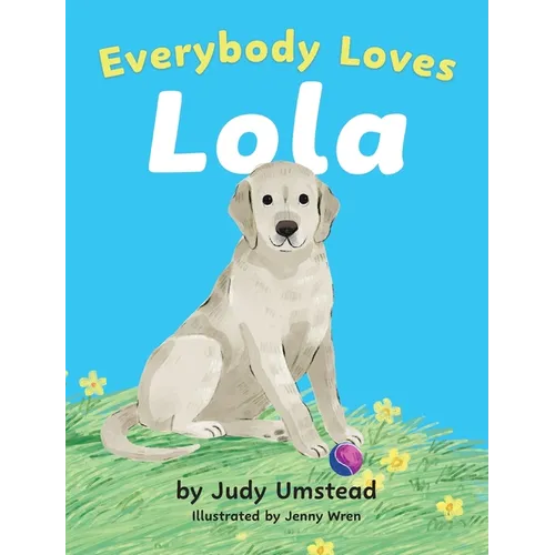 Everybody Loves Lola