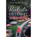 The Realistic Optimist: A Collection of Essays