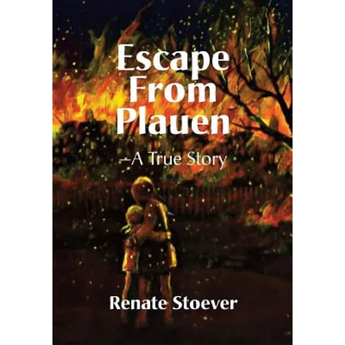 Escape from Plauen, a True Story