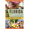 Florida Sweets: Key Lime Pie, Kumquat Cake & Citrus Candy
