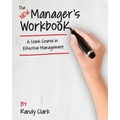 The New Manager's Workbook: A Crash Course in Effective Management