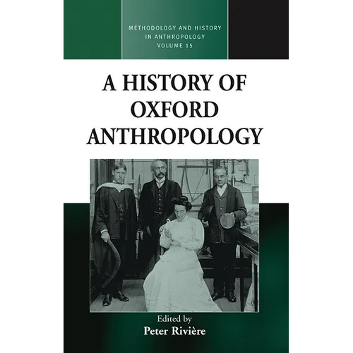 A History of Oxford Anthropology