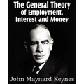 The General Theory of Employment, Interest and Money