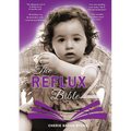 The Reflux Bible Second Edition