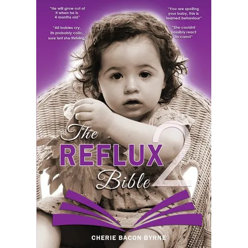 The Reflux Bible Second Edition