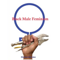 Black Male Feminism