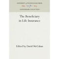 The Beneficiary in Life Insurance