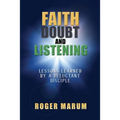 Faith, Doubt, and Listening