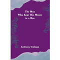 The Man Who Kept His Money in a Box