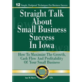 Straight Talk About Small Business Success in Iowa