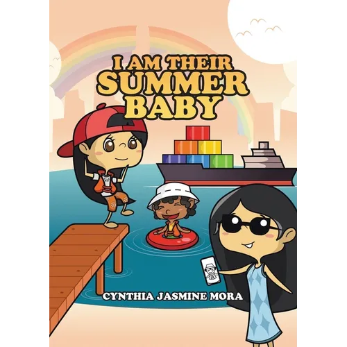 I Am Their Summer Baby