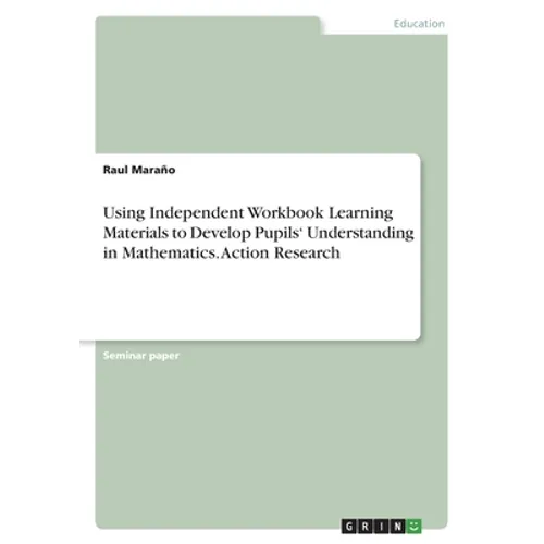 Using Independent Workbook Learning Materials to Develop Pupils' Understanding in Mathematics. Action Research