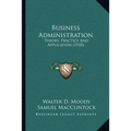 Business Administration: Theory, Practice And Application (1910)