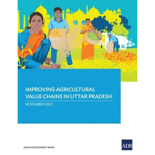Improving Agricultural Value Chains in Uttar Pradesh
