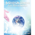 A Study in Genesis: From Adam to Abraham