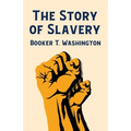 The Story Of Slavery