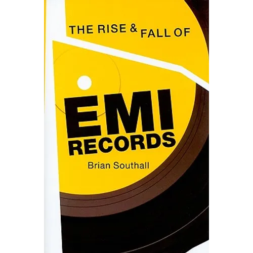 Rise & Fall of EMI Records