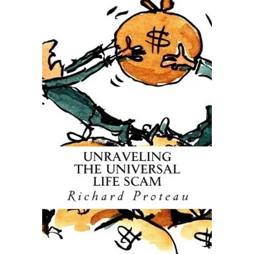 Unraveling The Universal Life Scam