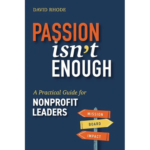 Passion Isn't Enough