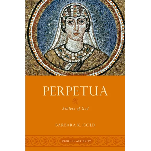 Perpetua: Athlete of God