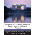 Ufgs 26 42 13.00 20: Cathodic Protection by Galvanic Anodes