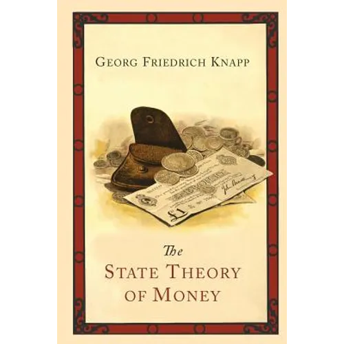 The State Theory of Money