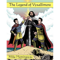 The Legend of Vysallimore