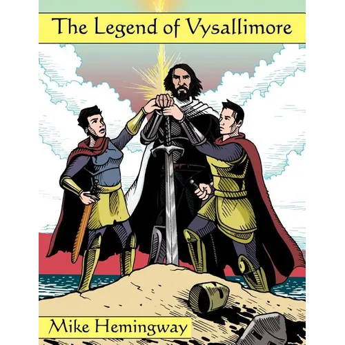 The Legend of Vysallimore