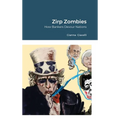 Zirp Zombies: How Bankers Devour Nations