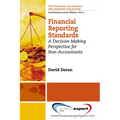 Financial Reporting Standards: A Decision-Making Perspective for Non-Accountants