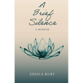 A Brief Silence