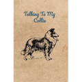 Talking To My Collie