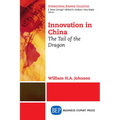Innovation in China: The Tail of the Dragon