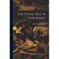 The Stone Age In New Jersey
