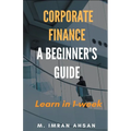 Corporate Finance: A Beginner's Guide