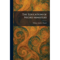 The Education of Negro Ministers