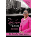 The Passion to Educate: Moving Students from Potential to Performance