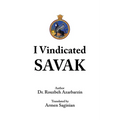 I Vindicated Savak