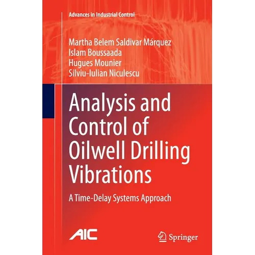 Analysis and Control of Oilwell Drilling Vibrations: A Time-Delay Systems Approach