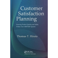 Customer Satisfaction Planning: Ensuring Product Quality and Safety Within Your Mrp/Erp Systems