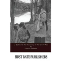 La Salle and the Discovery of the Great West