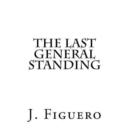 The Last General Standing