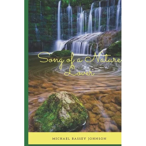 Song of a Nature Lover